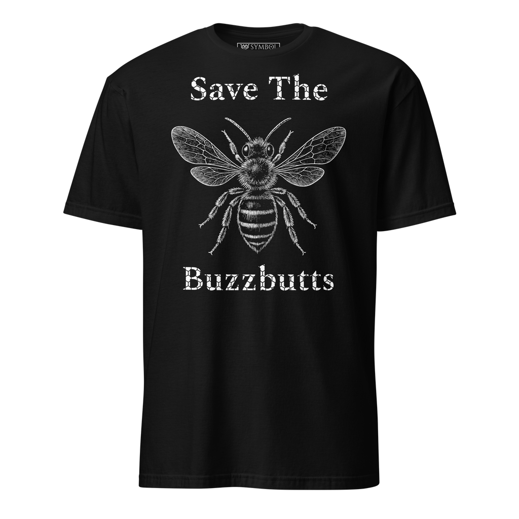 Save the Buzzbutts Unisex T-Shirt